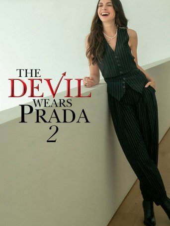 LE DIABLE S'HABILLE EN PRADA 2